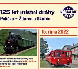 125. výročí od zahájení provozu na vlakové trati Polička - Žďárec u Skutče